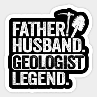 Father Husband Geology Legend Funny Geologist Sticker